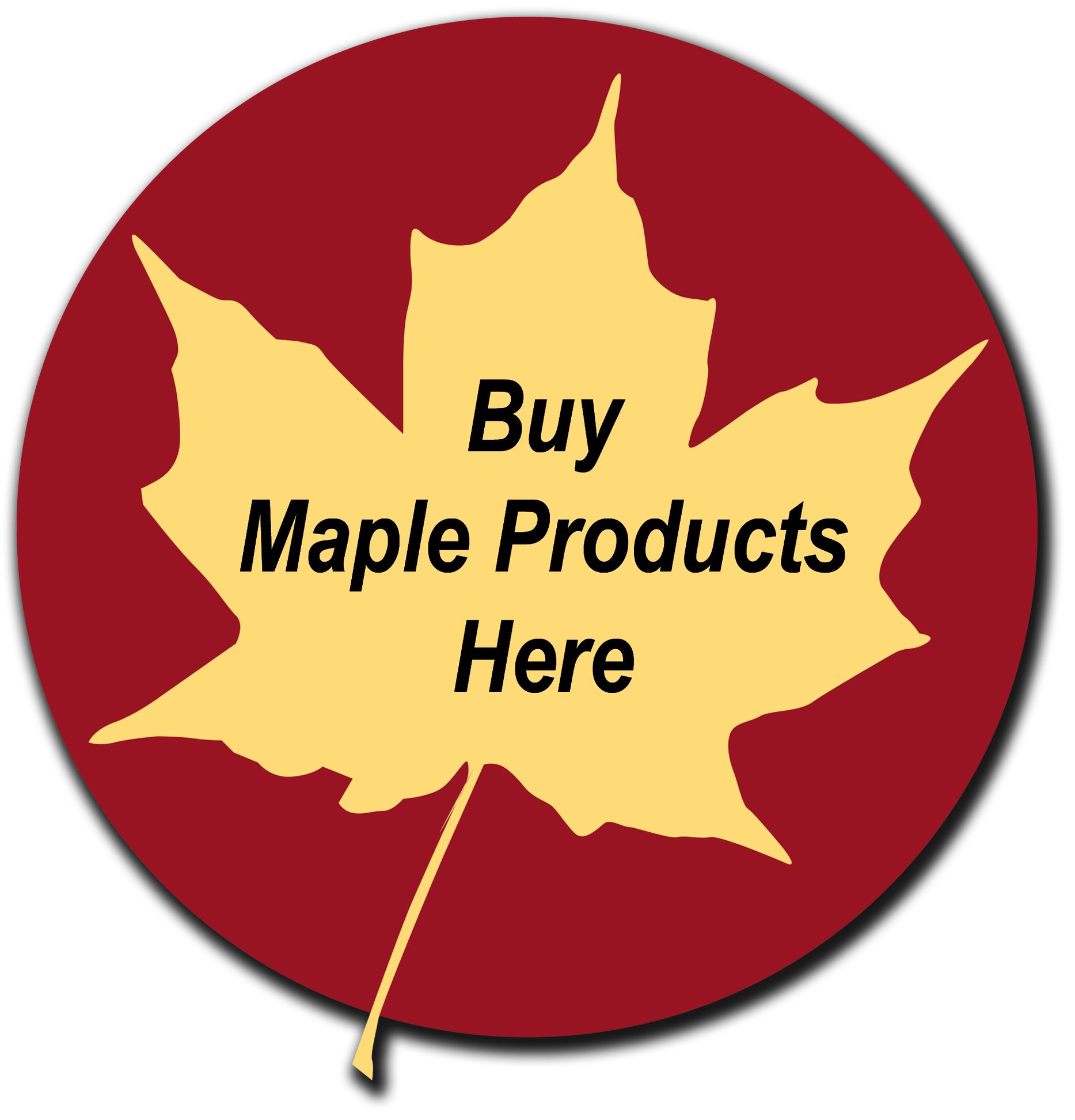 Buy Maple Products Here